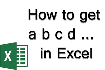 how to get a b c d in excel
