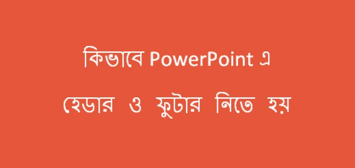 How to Use Header and Footer in MS Power Point