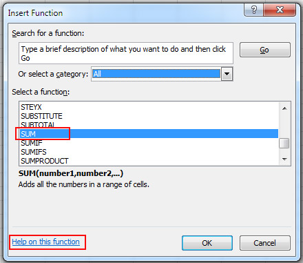Select the SUM Function then Click Help on this Function Option 