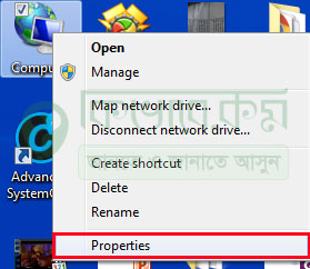 Right Click on Computer Icon and Then go to Properties 