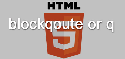 HTML5 blockqoute or q tag